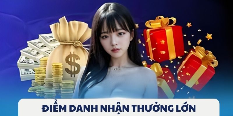 Điểm danh nhận thưởng - kích cầu người chơi