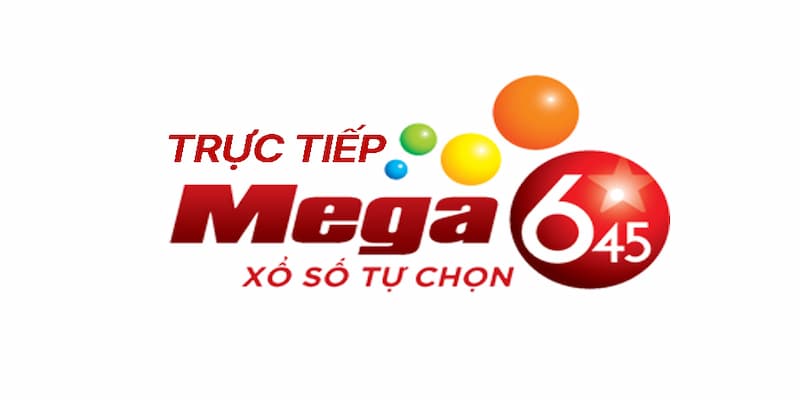 Xổ số Mega 6/45 mang lại phần thưởng siêu “khủng”